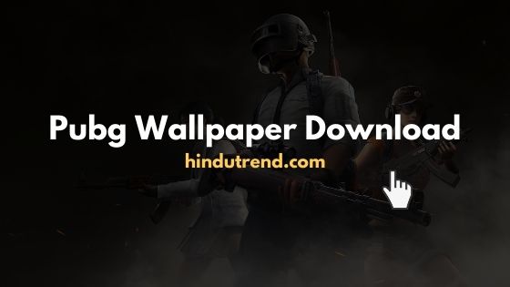 Pubg Wallpaper HD 4K For Mobile Free Download